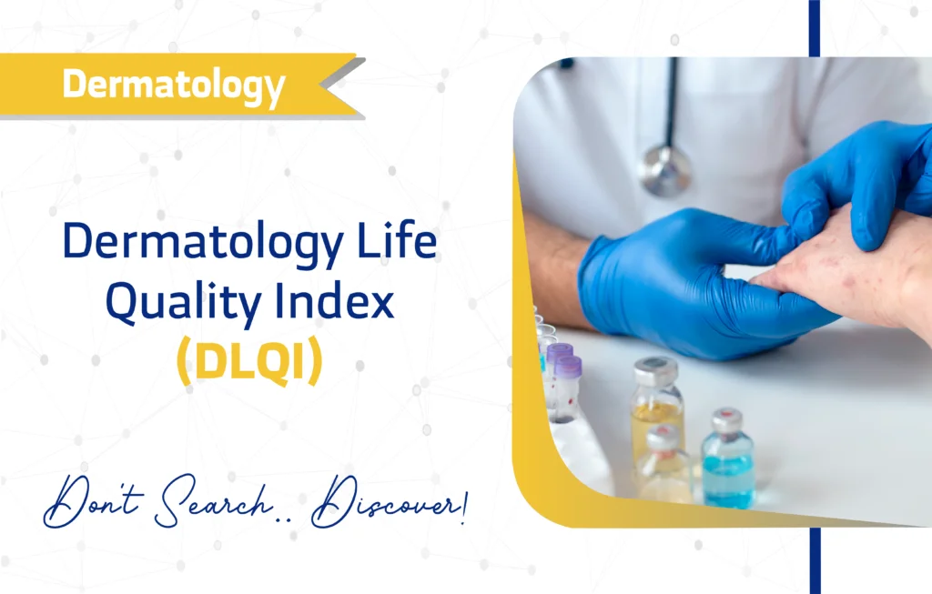 Dermatology Life Quality Index (DLQI)