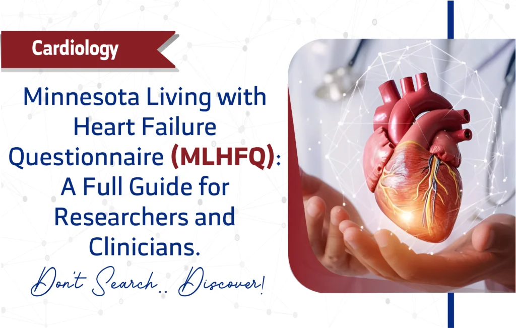 Minnesota Living with Heart Failure Questionnaire (MLHFQ)