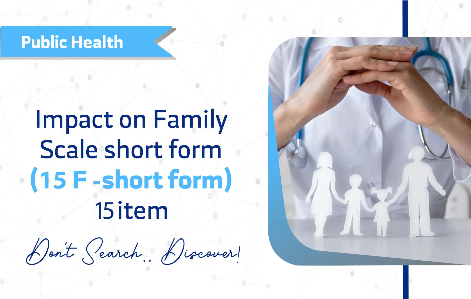 Impact on Family Scale – Short Form