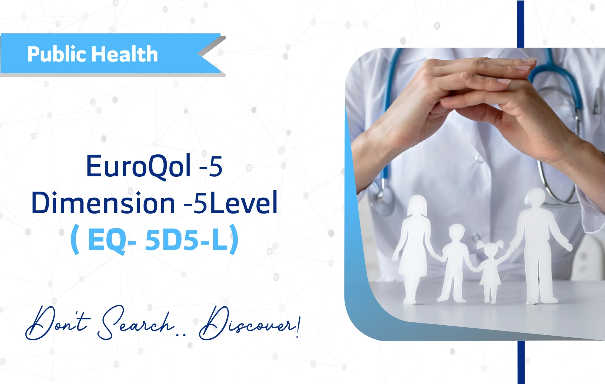 EuroQol-5 Dimensions -5Level (EQ-5D5-L)