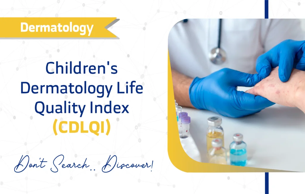 Children's Dermatology Life Quality Index (CDLQI)