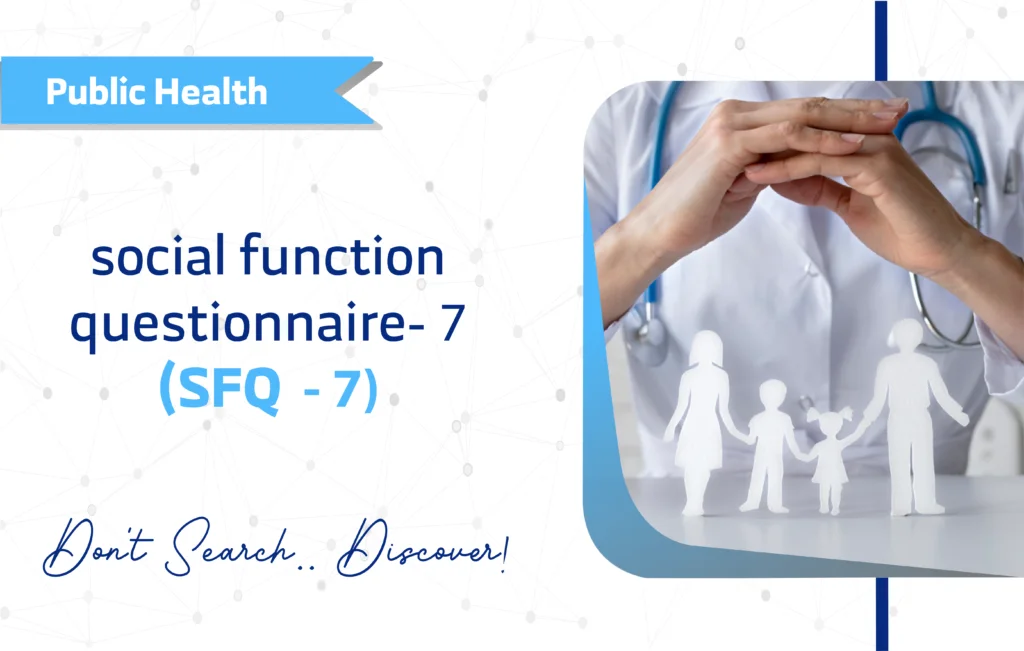 Social Functioning Questionnaire (SFQ-7)