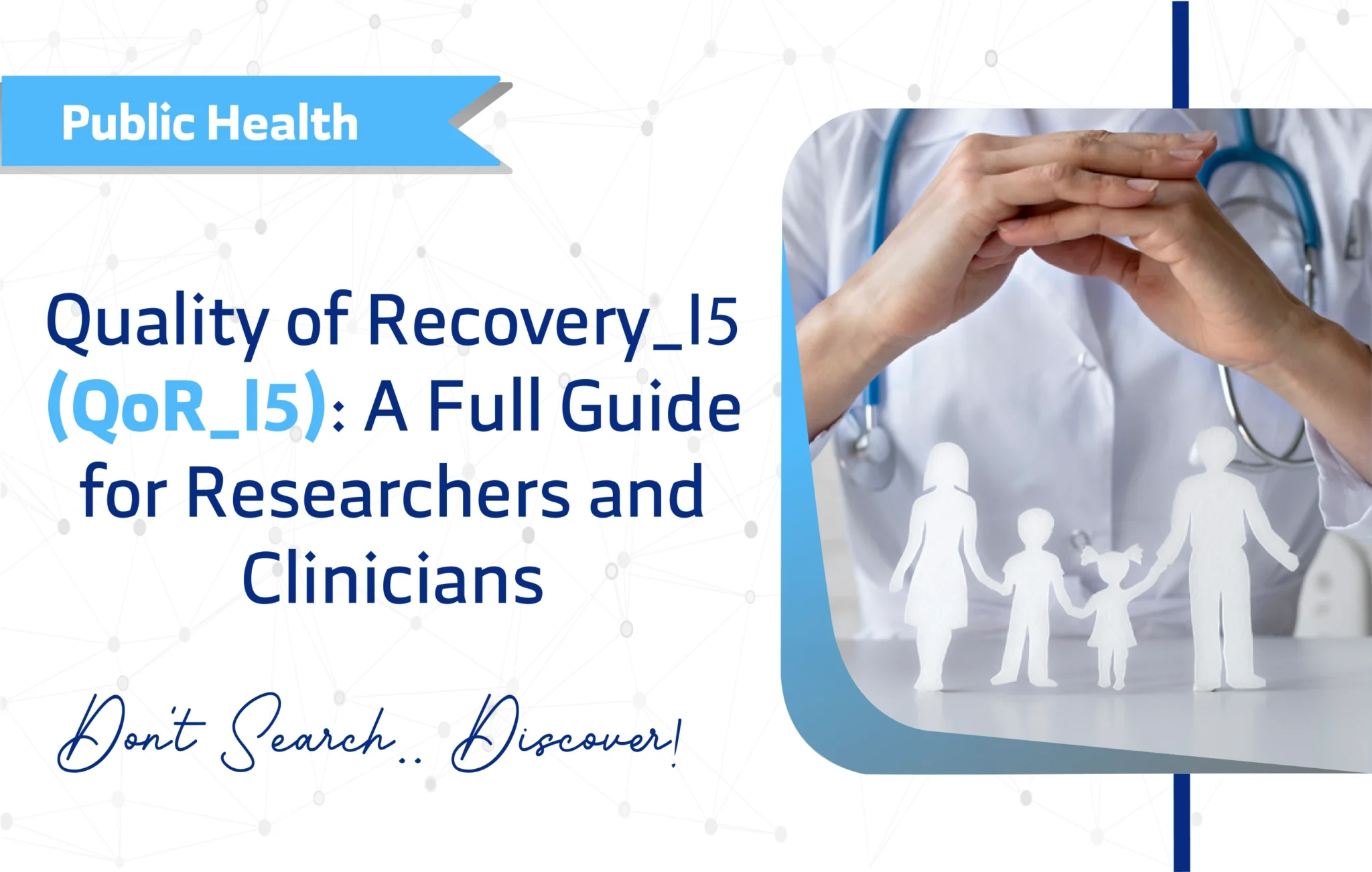 Quality of Recovery-15 (QoR-15)