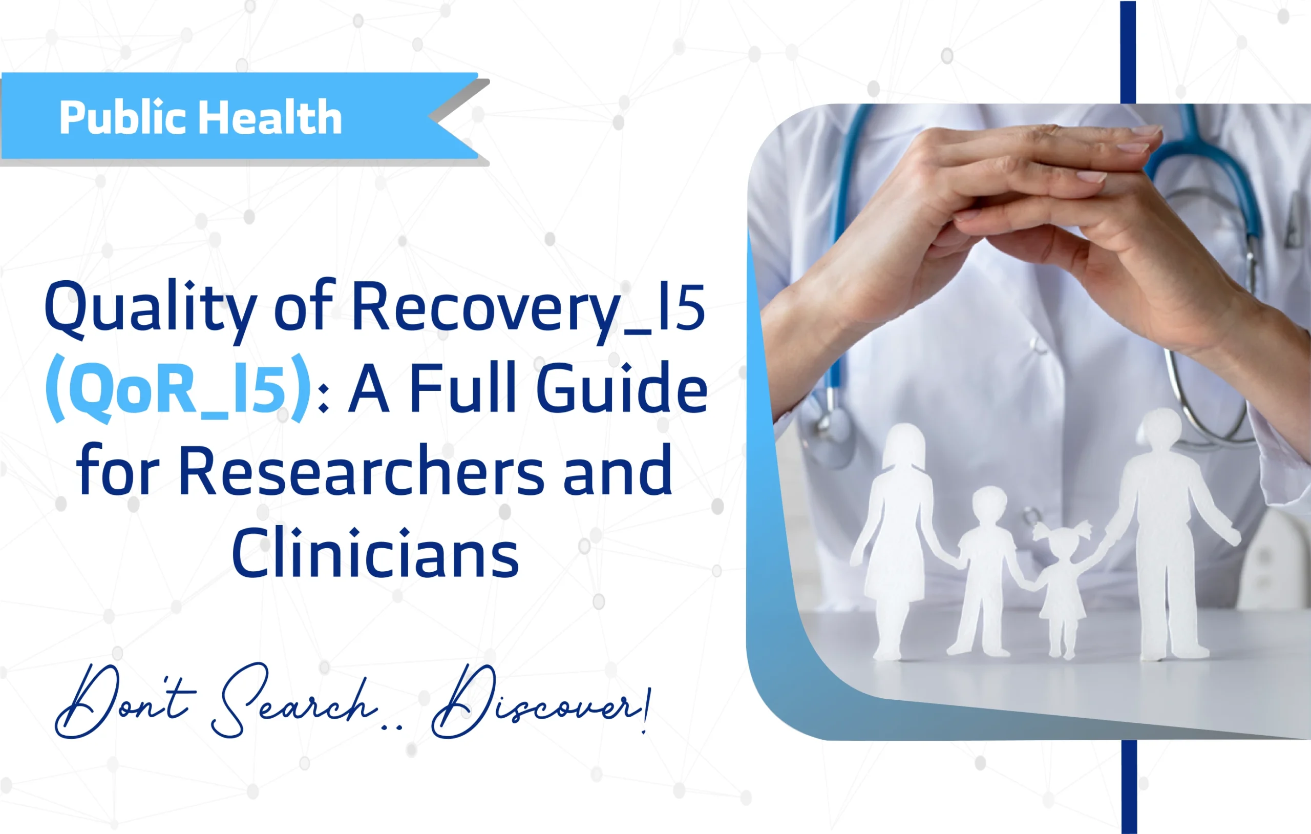 Quality of Recovery-15 (QoR-15)
