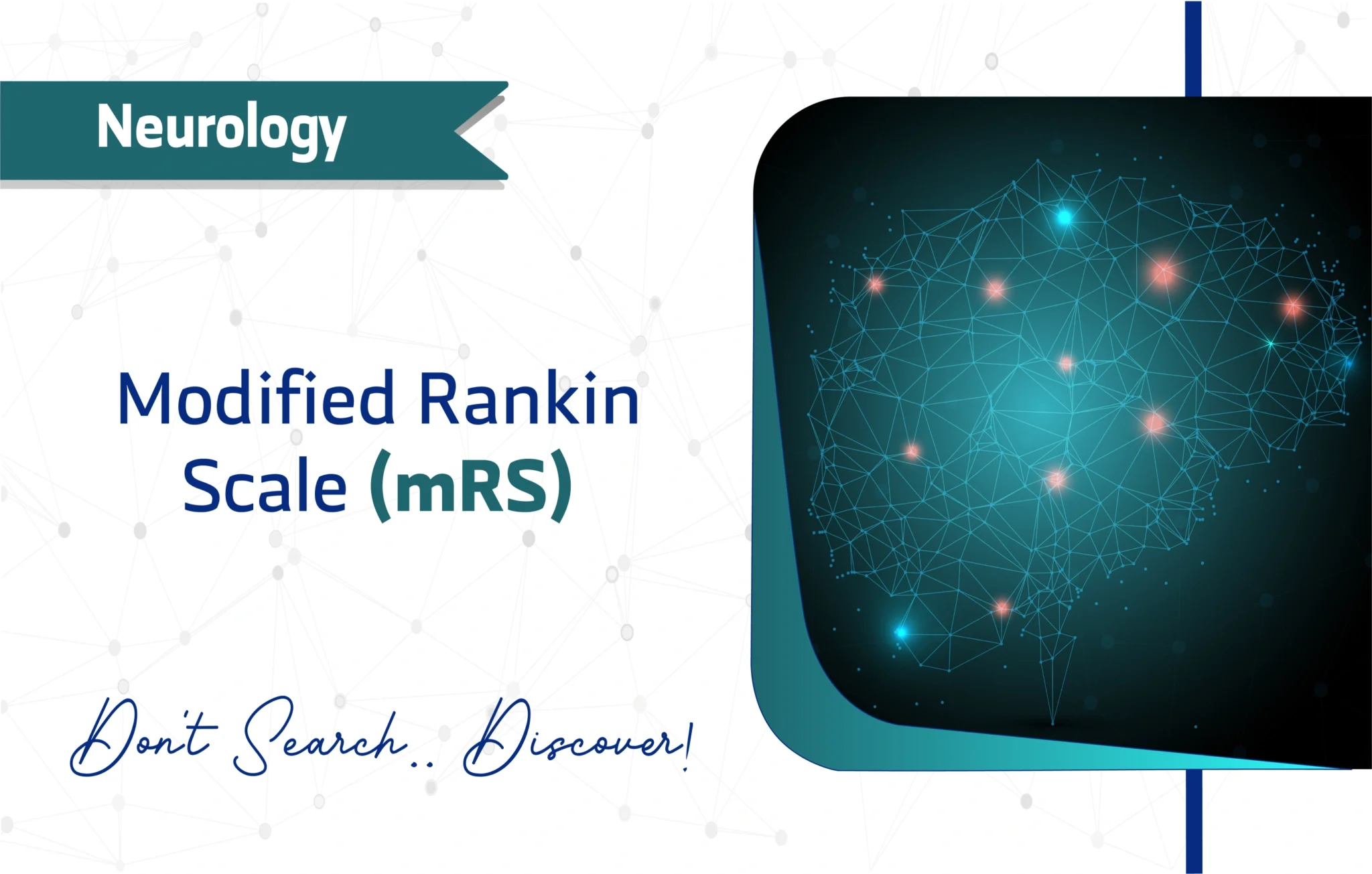 Modified Rankin Scale (mRS)