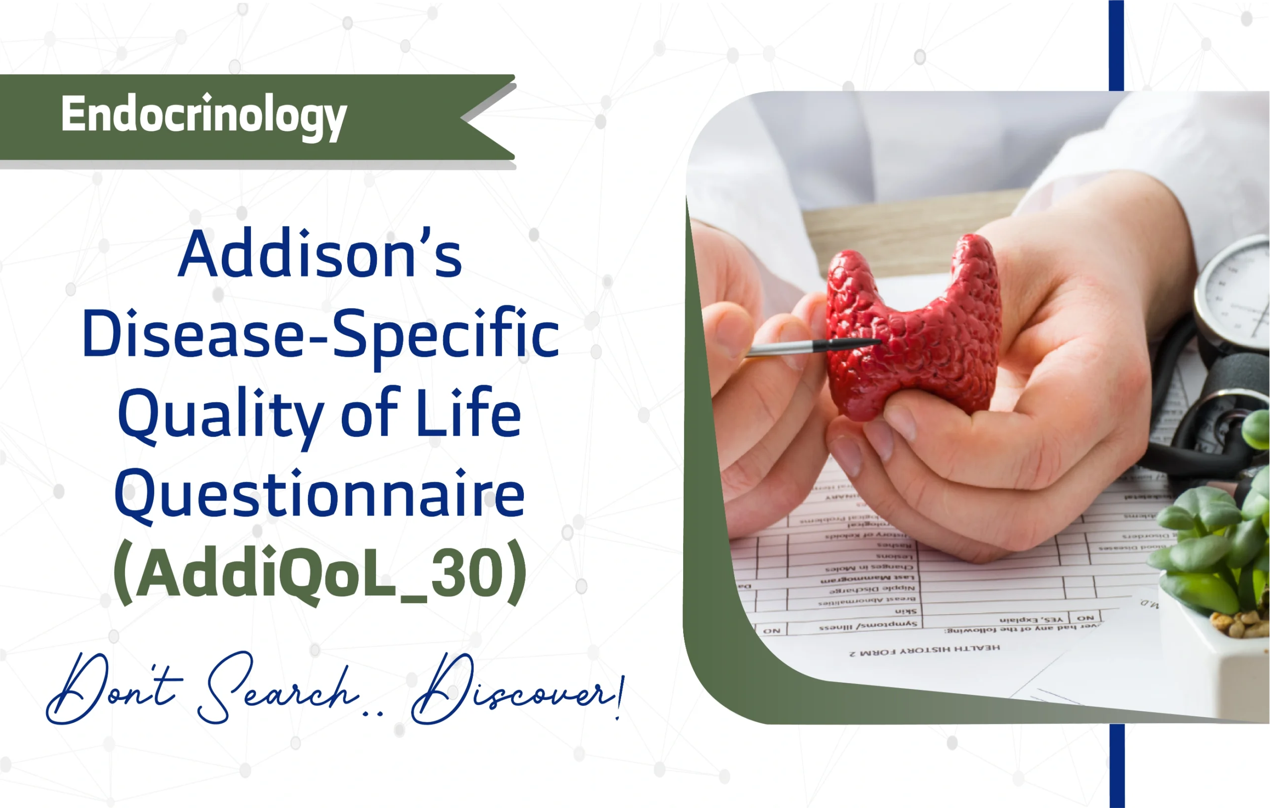 Addison's Disease- Specific Quality of Life Questionnaire (AddiQoL-30)