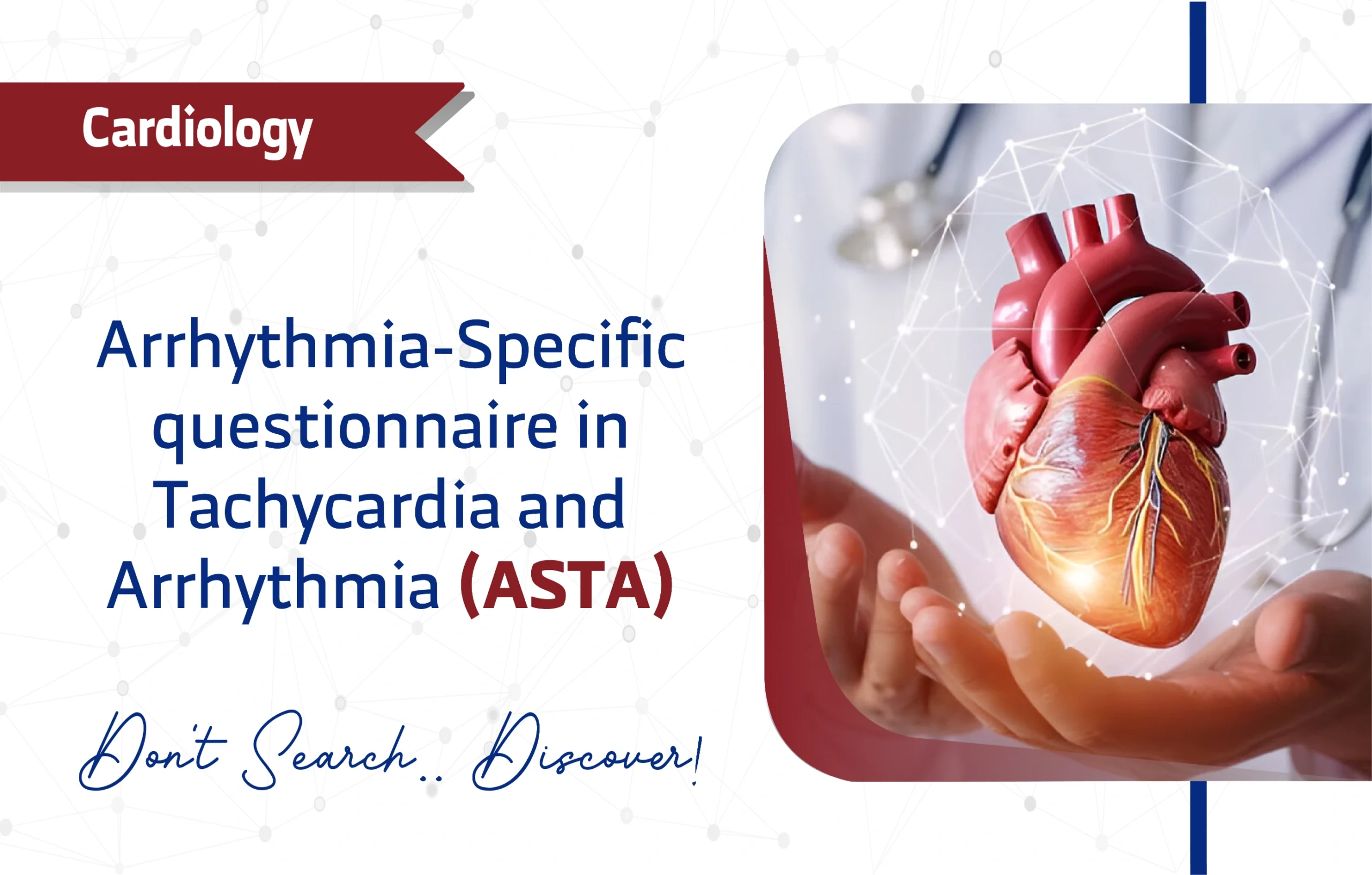 Arrhythmia-Specific questionnaire in Tachycardia and Arrhythmia