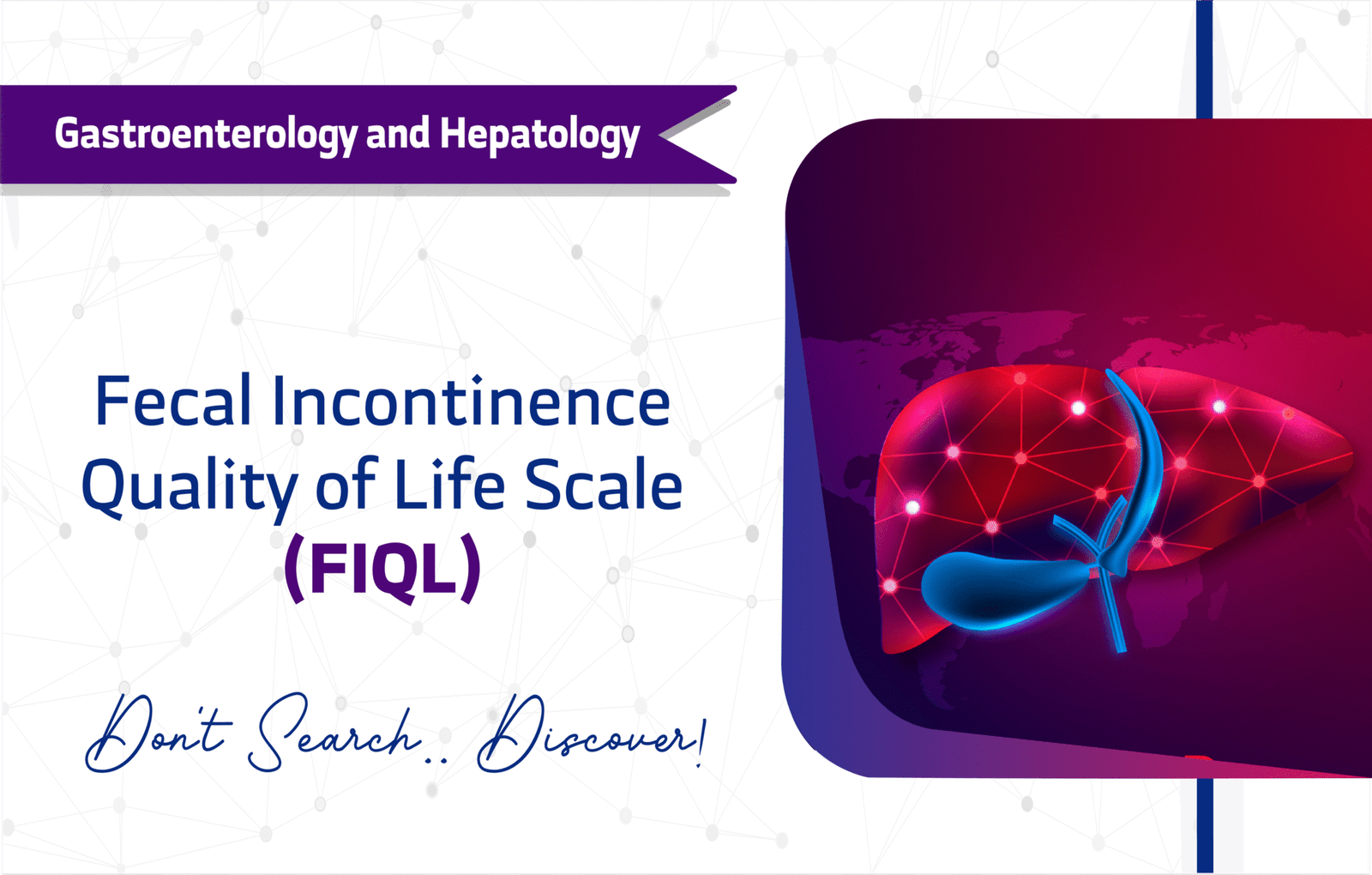 Fecal Incontinence Quality of Life Scale
