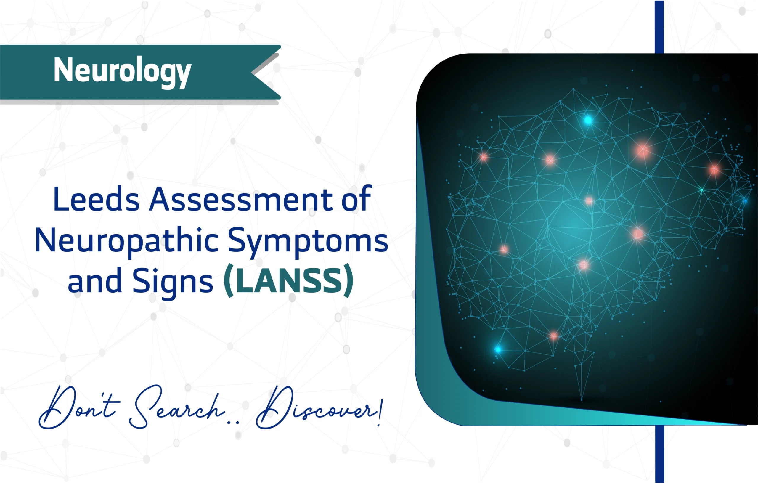Leeds Assessment of Neuropathic Symptoms and Signs (LANSS)