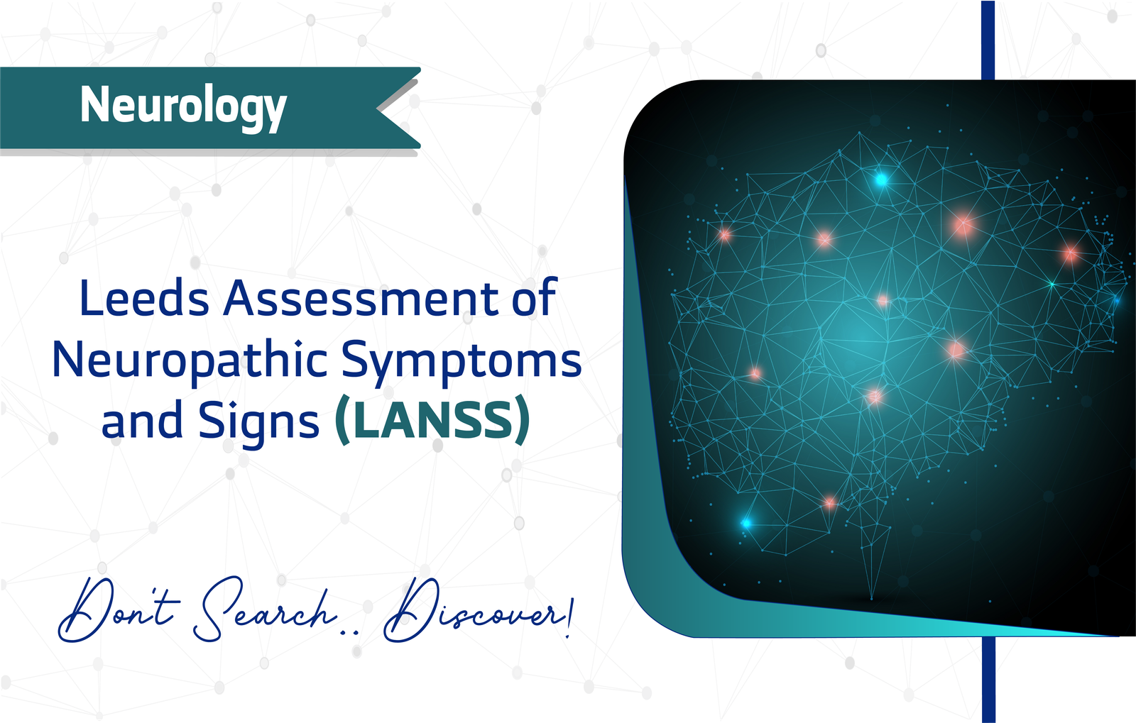 Leeds Assessment of Neuropathic Symptoms and Signs