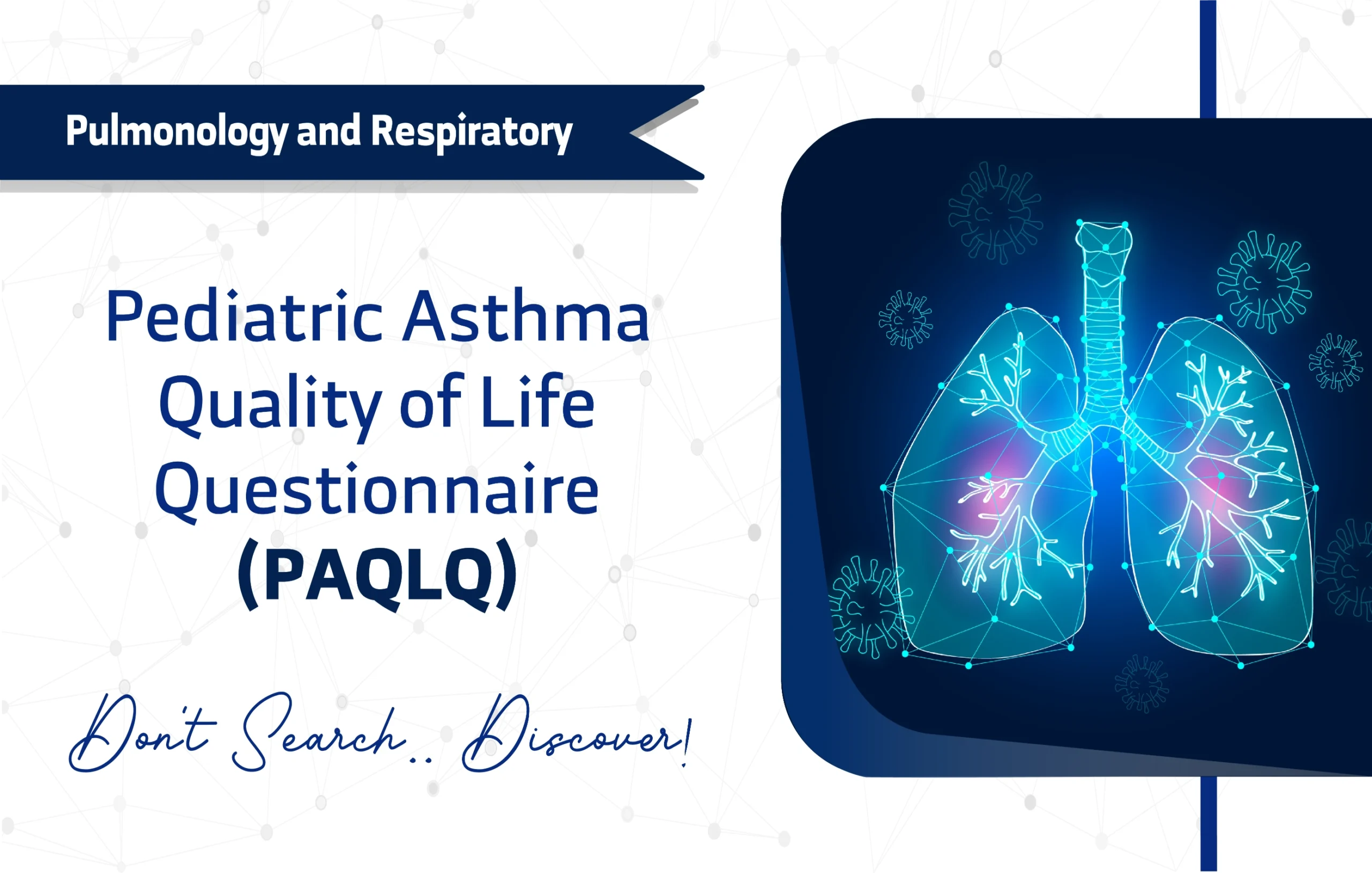 Pediatric Asthma Quality of Life Questionnaire