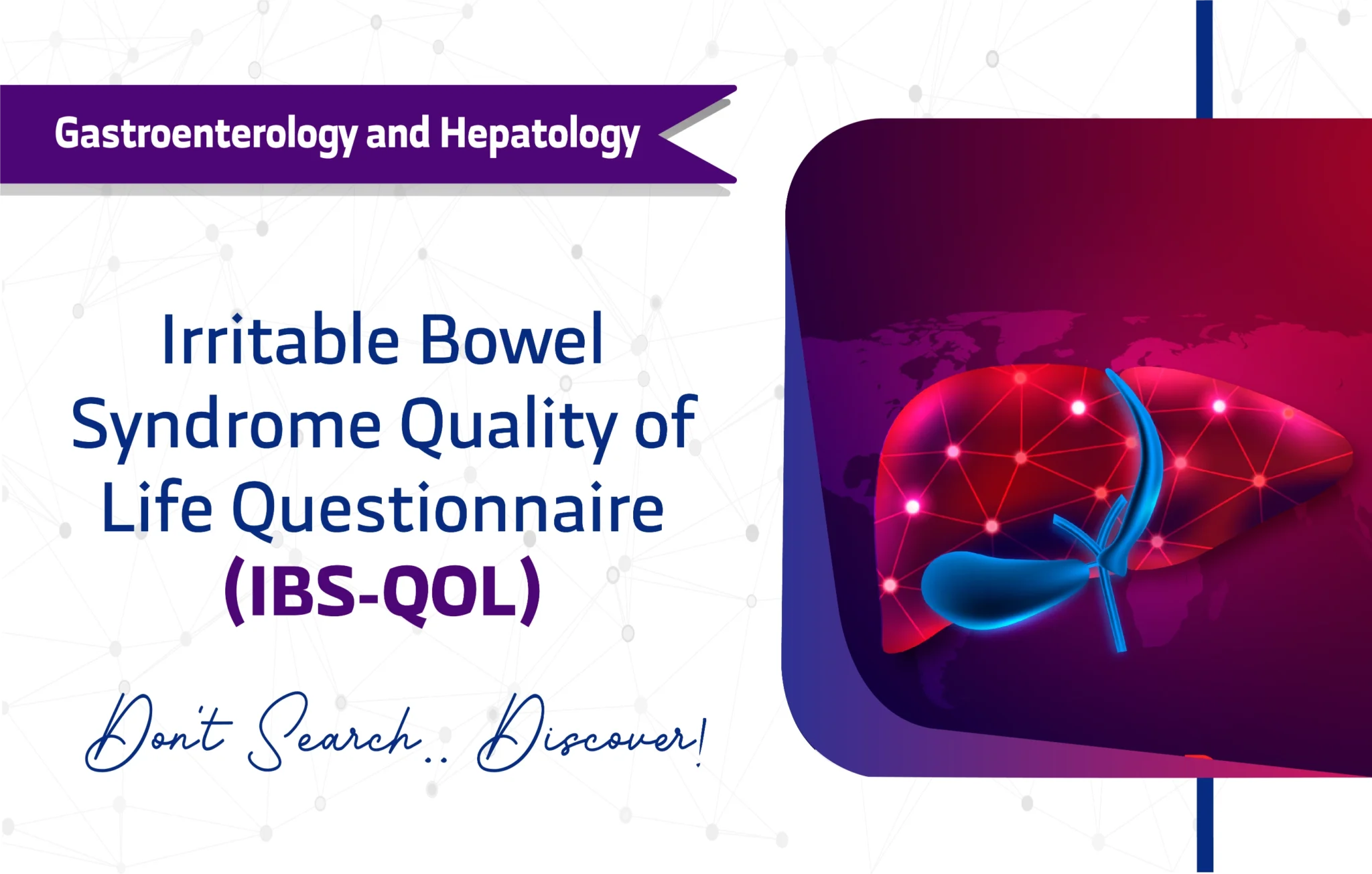 Irritable Bowel Syndrome Quality of Life Questionnaire (IBS-QOL)