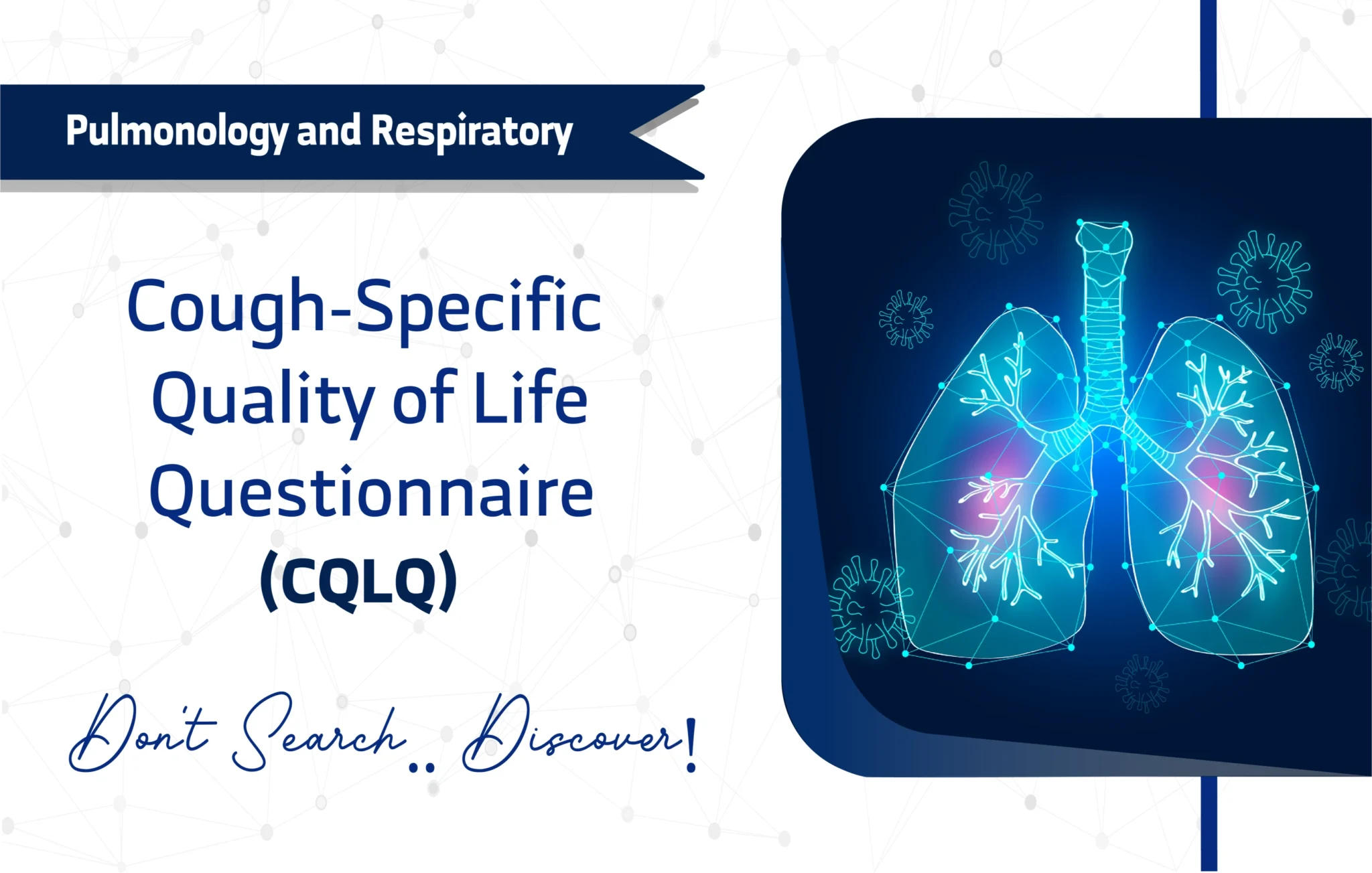Cough-Specific Quality of Life Questionnaire (CQLQ)
