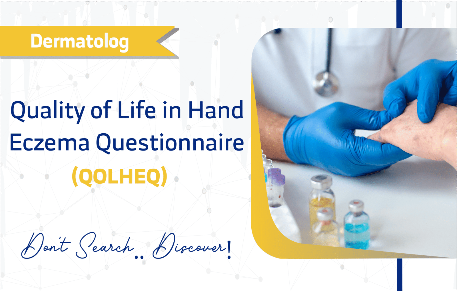 Quality of Life in Hand Eczema Questionnaire