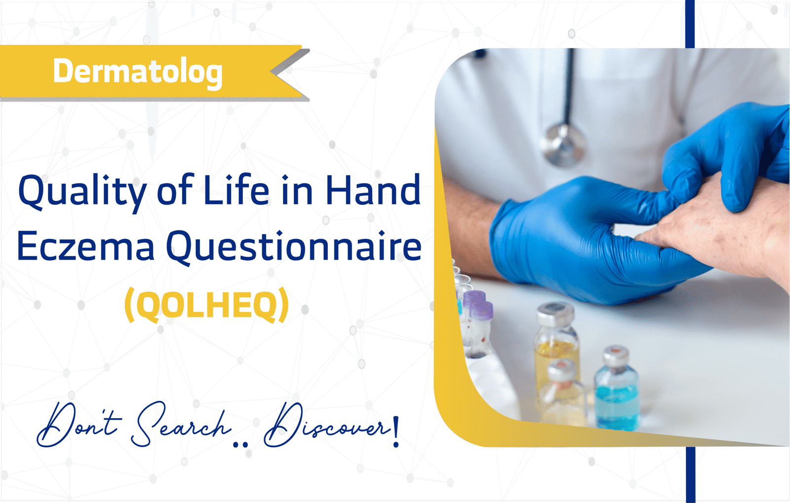 Quality of Life in Hand Eczema Questionnaire