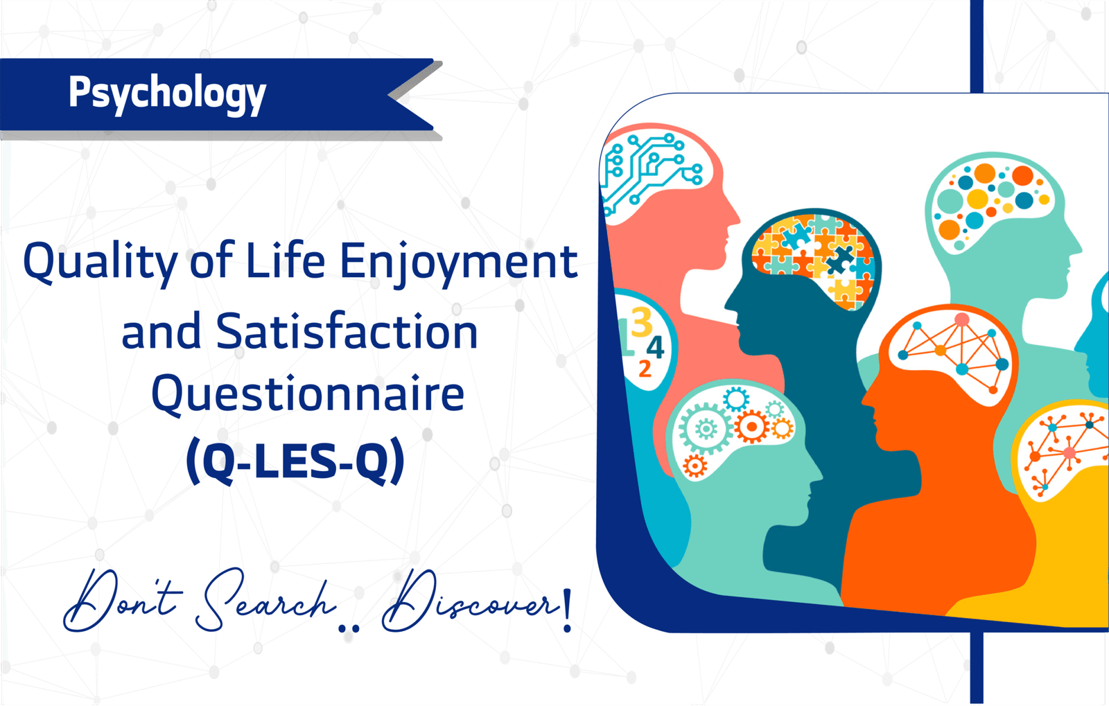 The Quality of Life Enjoyment and Satisfaction Questionnaire