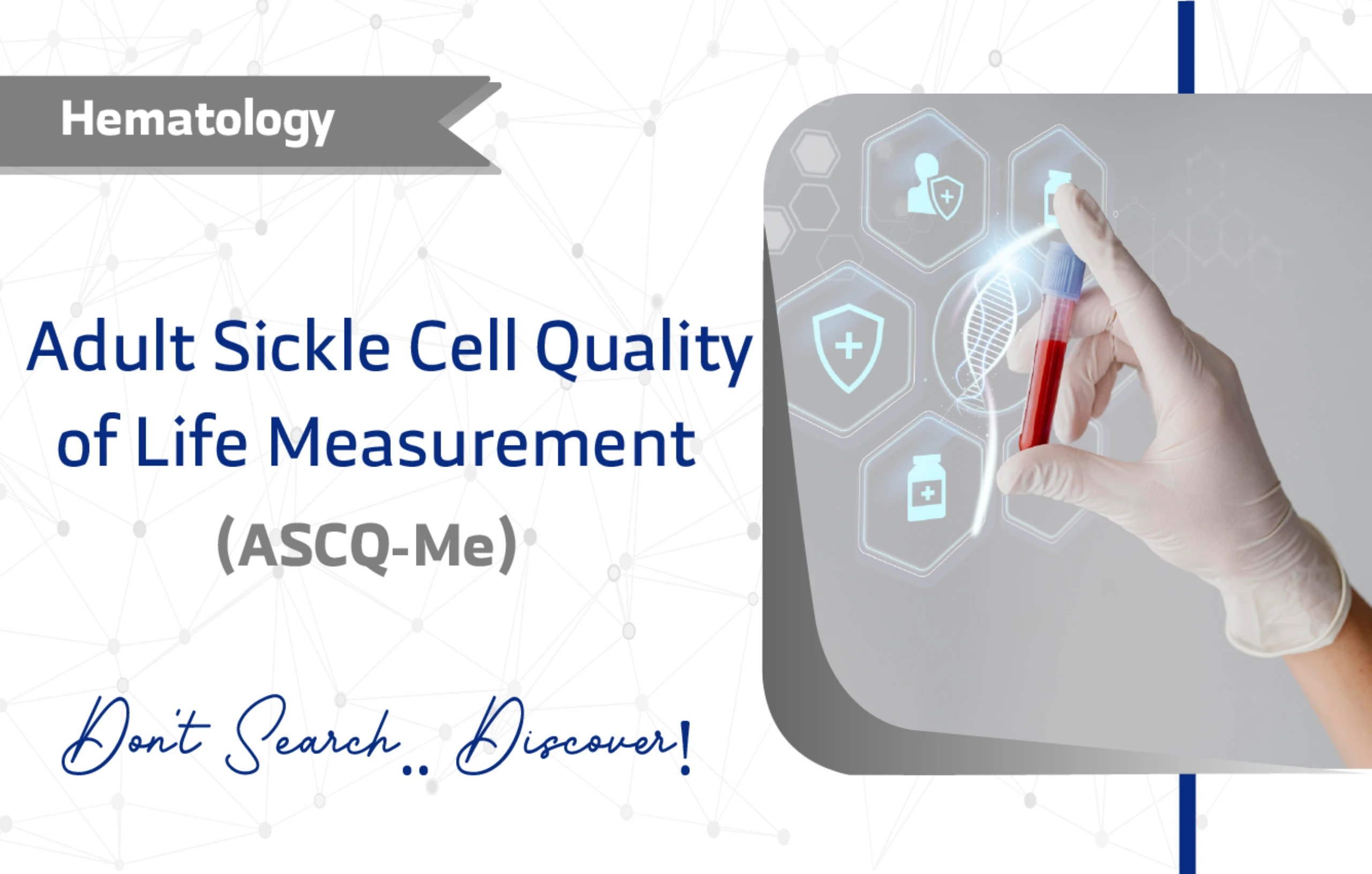Adult Sickle Cell Quality of Life Measurement Information System (ASCQ-Me)