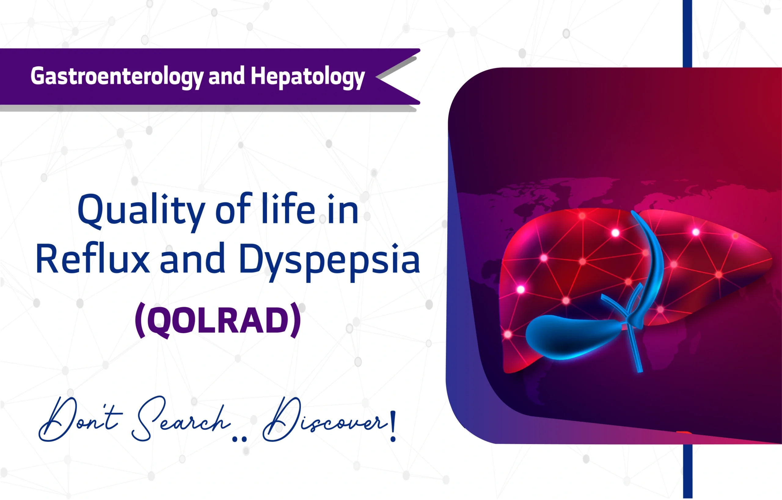 Quality of Life in Reflux and Dyspepsia (QOLRAD)