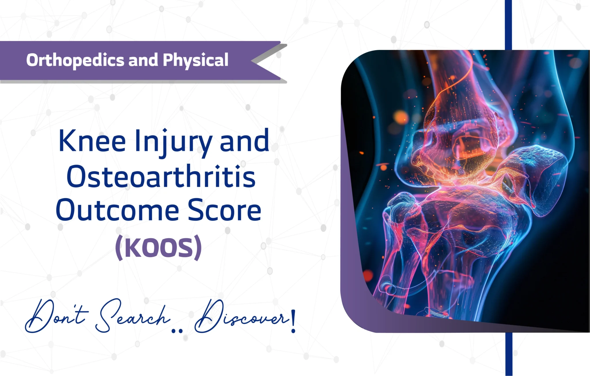 Knee Injury and Osteoarthritis Outcome Score