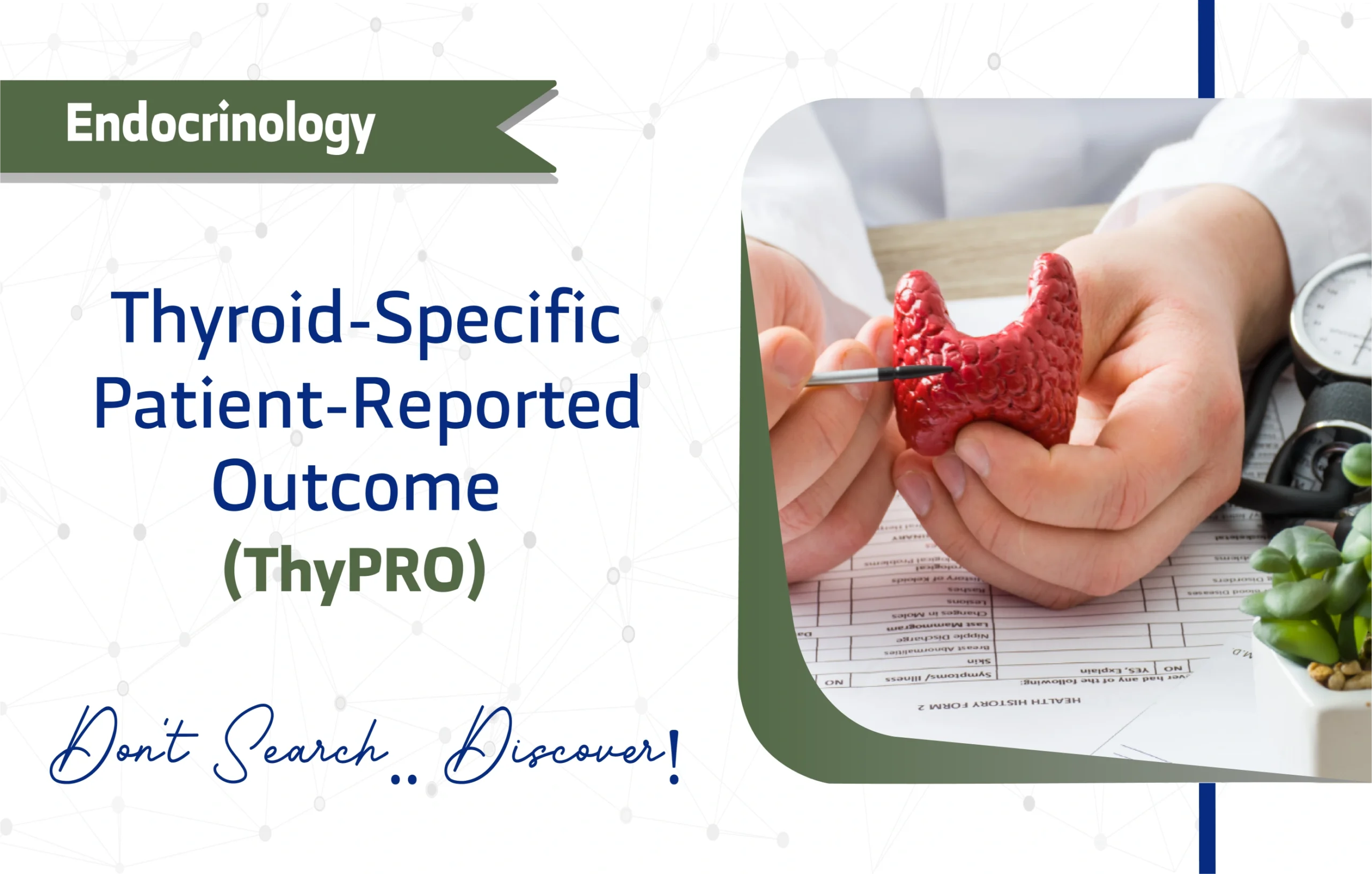 Thyroid-Specific Patient-Reported Outcome (ThyPRO)