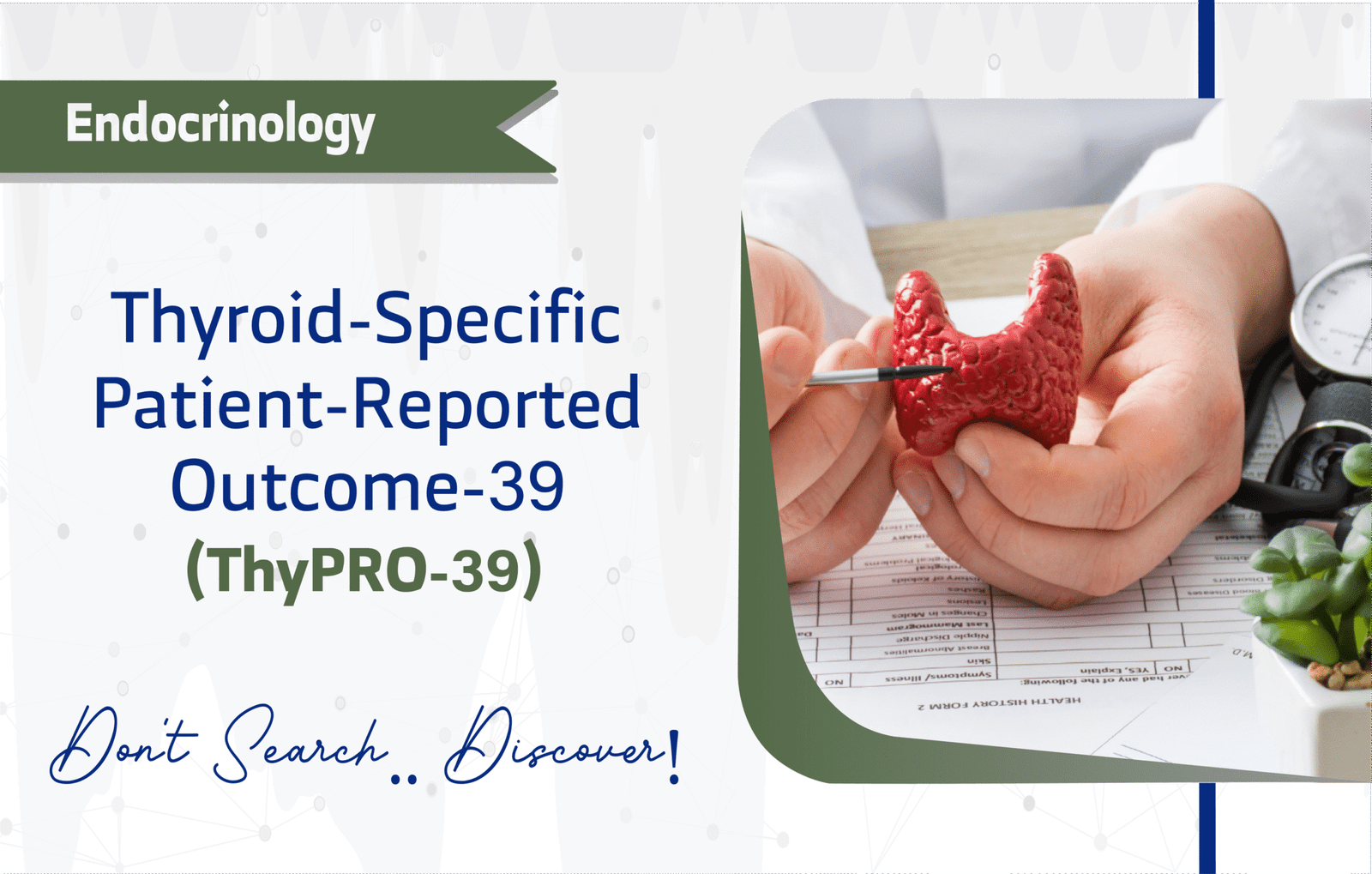 Thyroid-Specific Patient-Reported Outcome-39