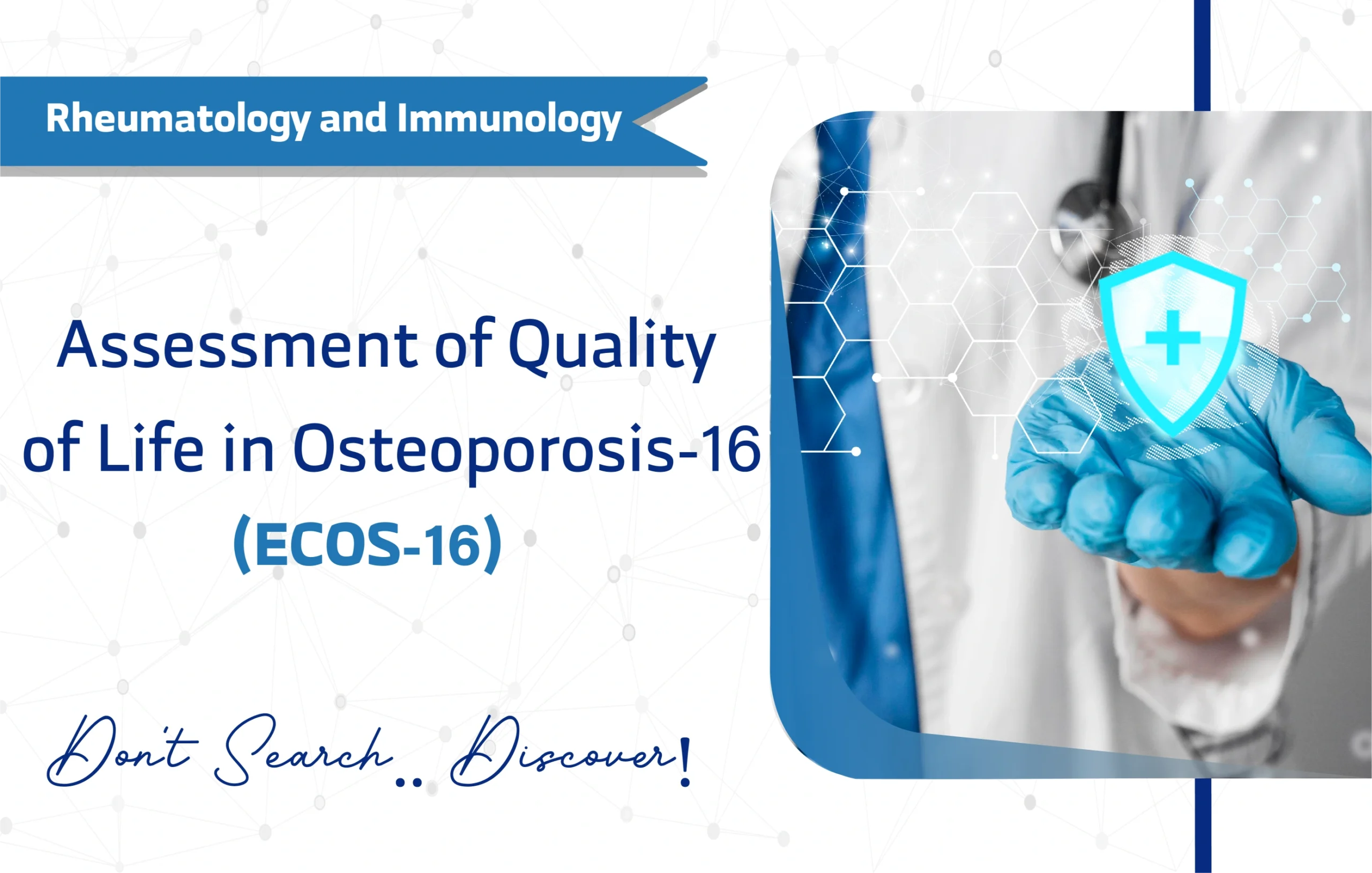 Assessment of Quality of Life in Osteoporosis-16 (ECOS-16)