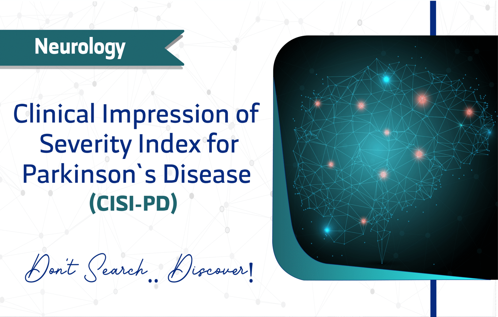 Clinical Impression of Severity Index for Parkinson's Disease
