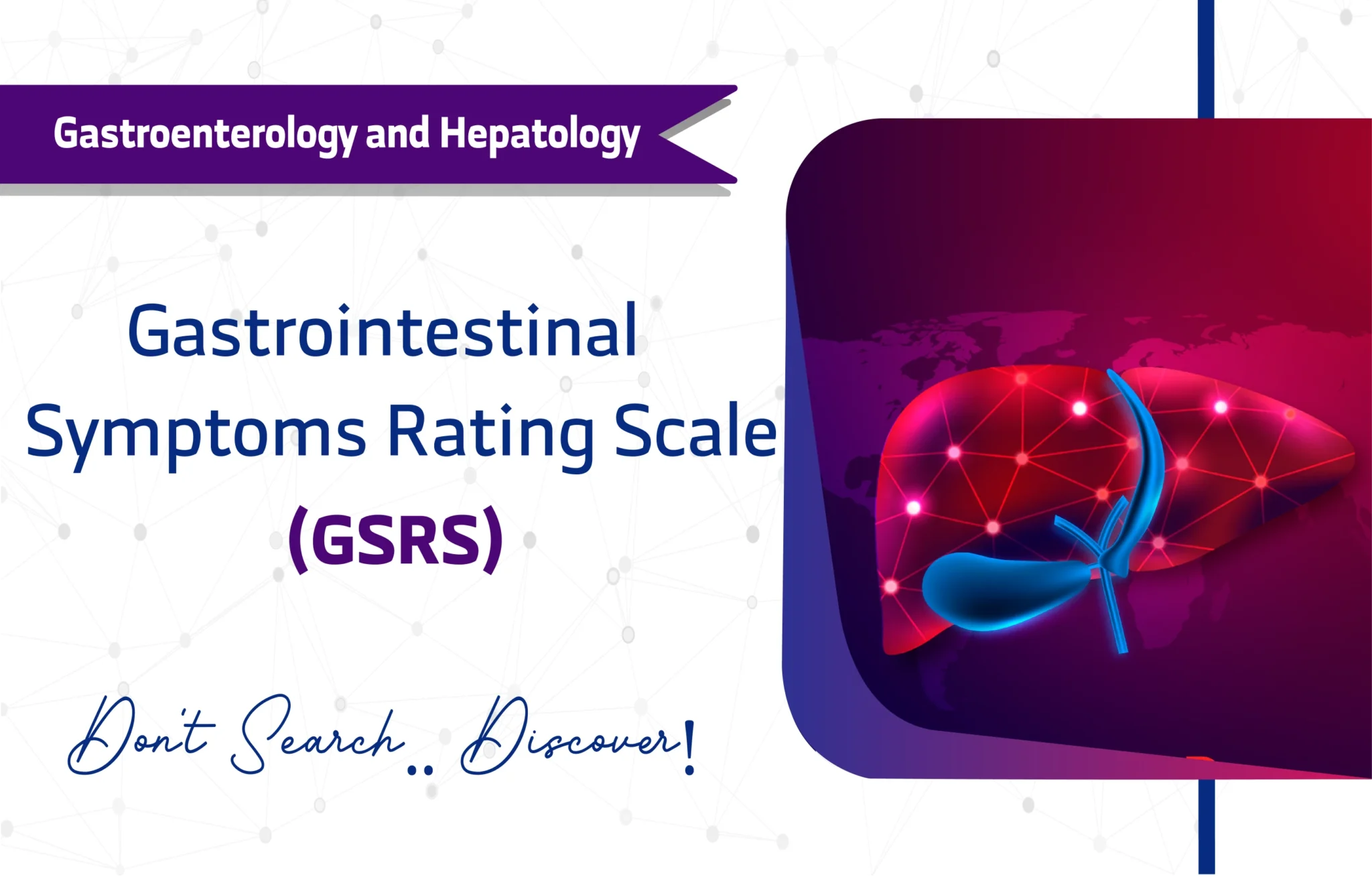 Gastrointestinal Symptoms Rating Scale (GSRS)