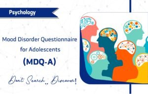 Mdq Testing Mood Disorder Questionnaire Adolescents (MDQ-A): A Full Guide
